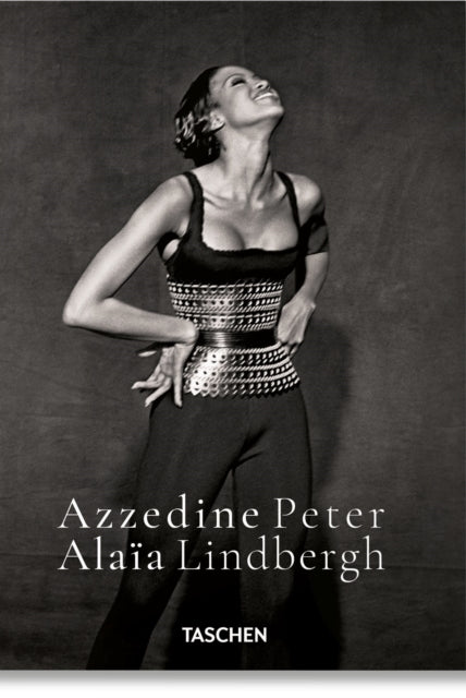 Peter Lindbergh. Azzedine Alaia - 9783754404225