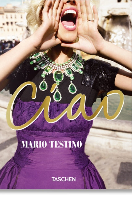 Mario Testino. Ciao - 9783754405024