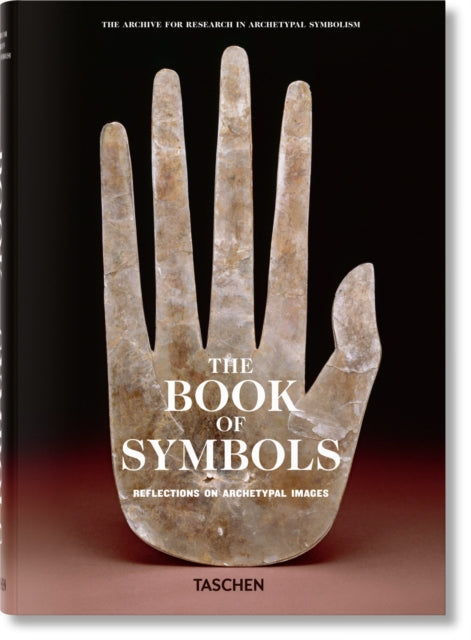 The Book of Symbols. Reflections on Archetypal Images - 9783836514484
