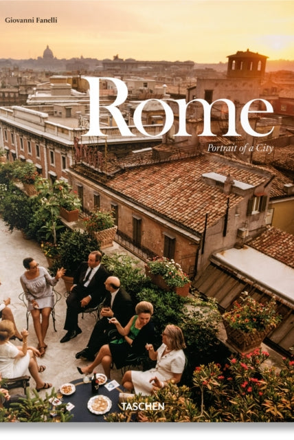 Rome. Portrait of a City - 9783836562713