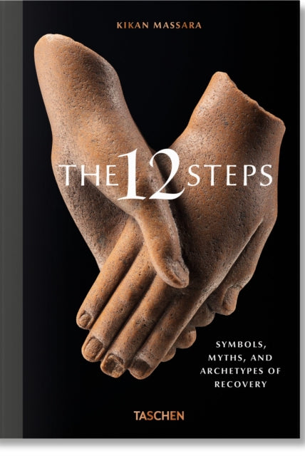 The 12 Steps. Symbols, Myths, and Archetypes of Recovery - 9783836576970