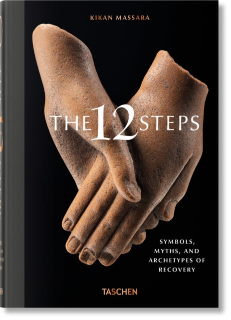 The 12 Steps. Symbols, Myths, and Archetypes of Recovery - 9783836576970