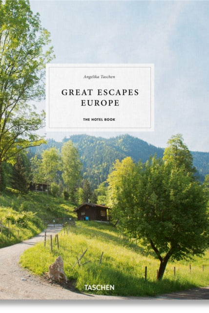 Great Escapes Europe. The Hotel Book - 9783836578073