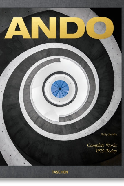 Ando. Complete Works 1975–Today. 2023 Edition - 9783836589567