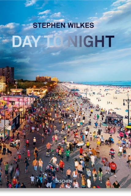 Stephen Wilkes. Day to Night - 9783836592574