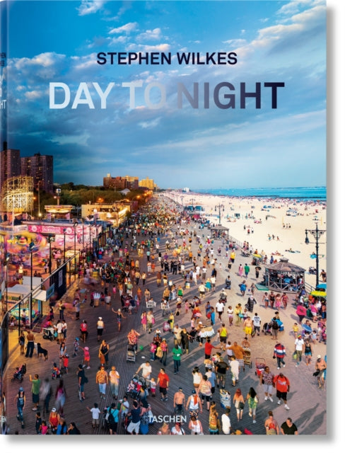 Stephen Wilkes. Day to Night - 9783836592574