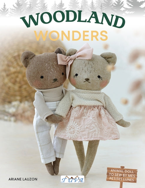 Woodland Wonders : Animal Doll to Sew by Mes Petites Lunes - 9786057834904