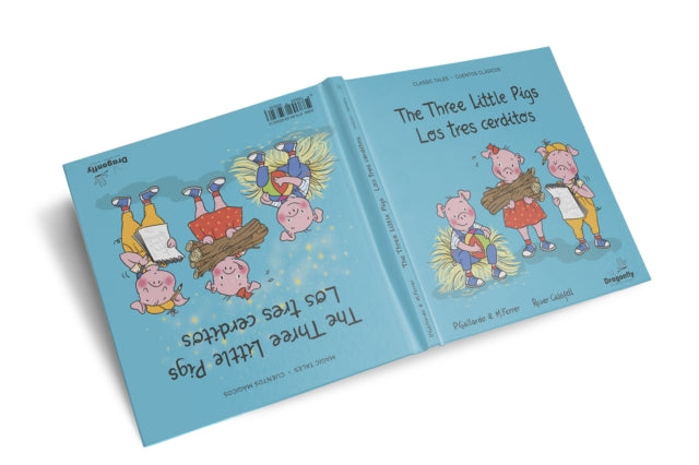 The Three Little Pigs / Los tres cerditos : Classic & Magic Tales - Cuento Clasico y Magico - 9788409659326
