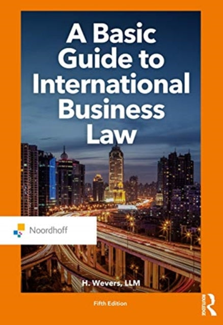 A Basic Guide to International Business Law - 9789001899783