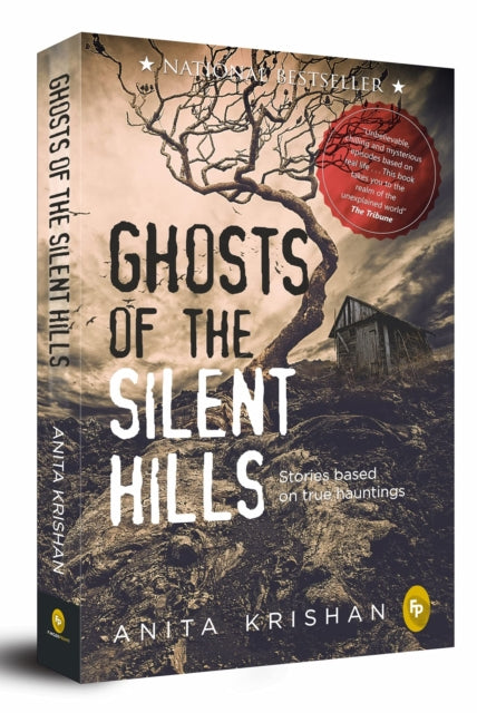 Ghosts of the Silent Hills : Stories Based on True Hauntings