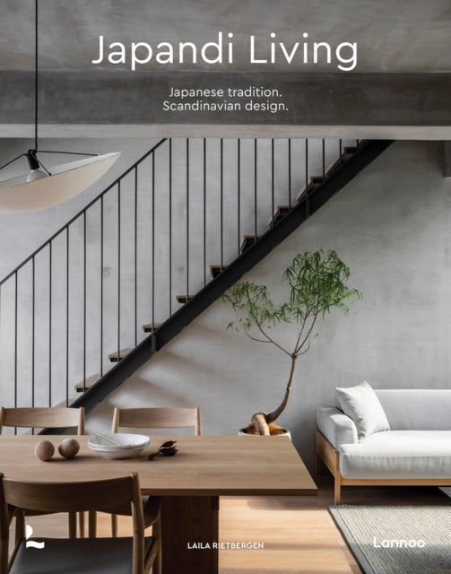 Japandi Living : Japanese Tradition. Scandinavian Design - 9789401483711