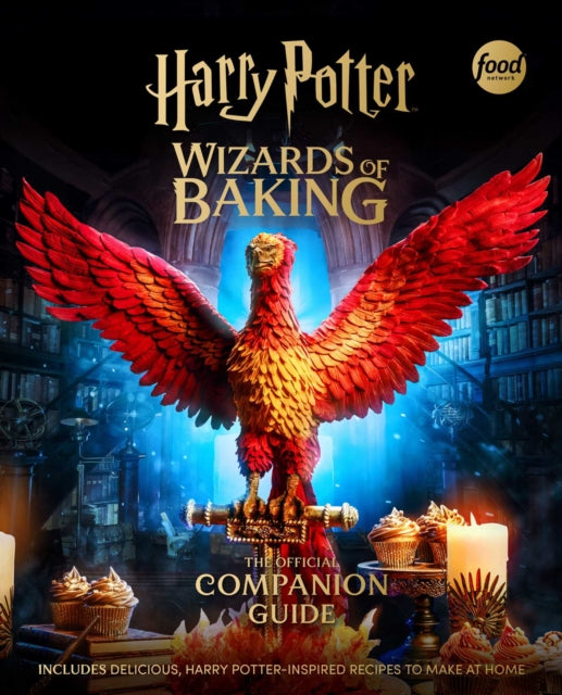 Harry Potter: Wizards of Baking: The Official Companion Guide : Includes Delicious, Harry Potter–Inspired Recipes to Make at Home - 9798886639049