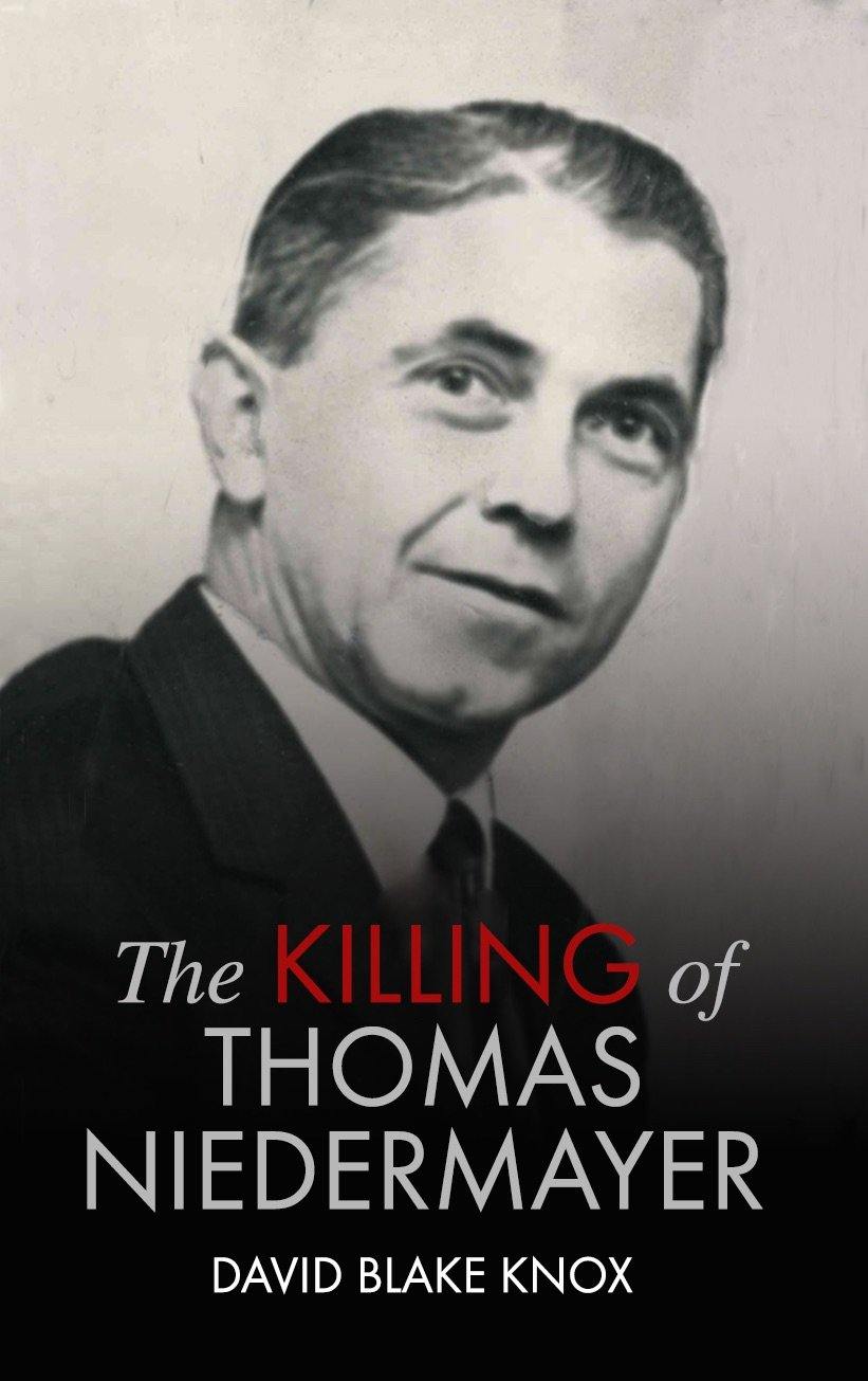 The Killing of Thomas Niedermayer - Belfast Books