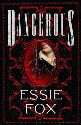 Dangerous : The riveting, dazzling new historical thriller from the SUNDAY TIMES BESTSELLING author of The Fascination, front cover
