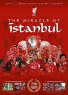 The Miracle Of Istanbul : 20th anniversary celebration Liverpool FC magazine, front cover