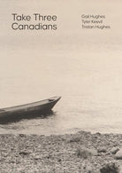 Take Three Canadians : Four stories, three writers, and an artist, front cover
