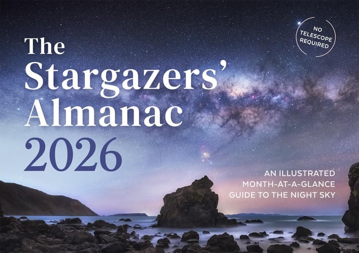 The Stargazers' Almanac: An Illustrated Month-at-a-Glance Guide to the Night Sky : 2026, front cover