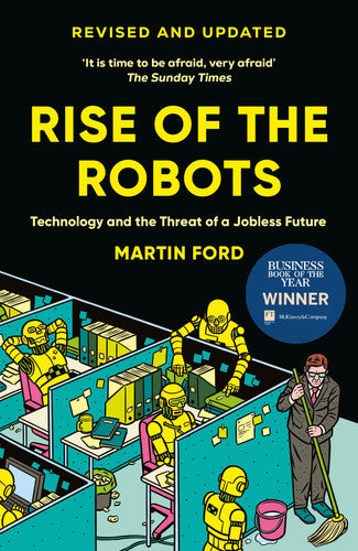 Rise of the Robots : FT and McKinsey Business Book of the Year