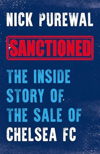 Sanctioned : The Inside Story of the Sale of Chelsea FC, front cover