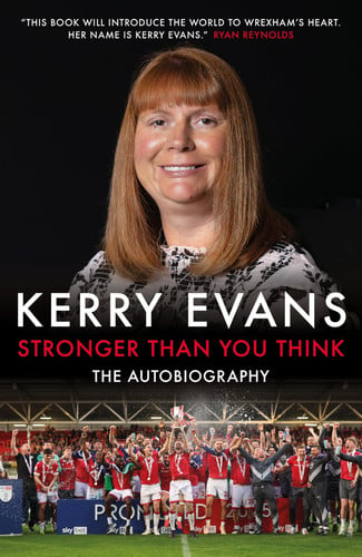 Stronger Than You Think : Kerry Evans - The Autobiography, front cover