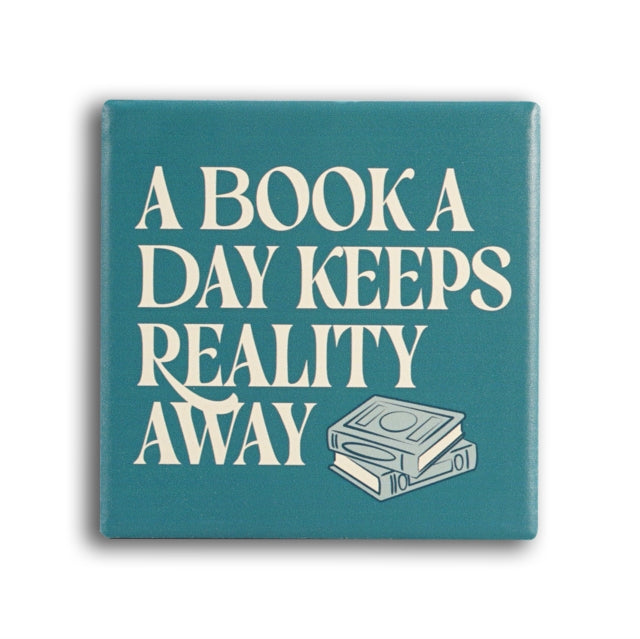 Coaster Single Ceramic - A Book A Day Keeps Reality Away
