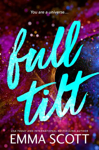 Full Tilt : An Angsty Friends to Lovers Romance (Full Tilt Duet Book 1), front cover