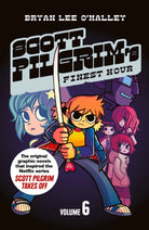 Scott Pilgrim’s Finest Hour : Volume 6