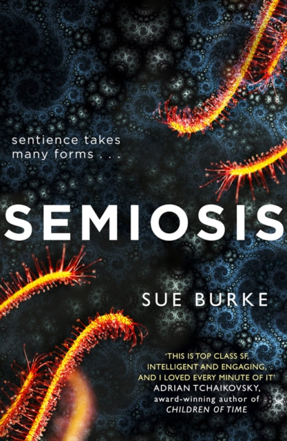 Semiosis : A Novel of First Contact - 9780008300777