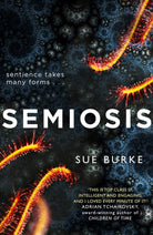 Semiosis : A Novel of First Contact - 9780008300777