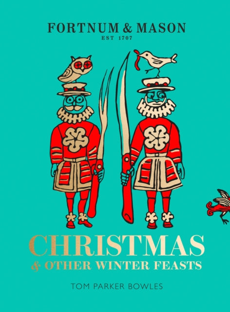 Fortnum & Mason : Christmas & Other Winter Feasts - 9780008305017