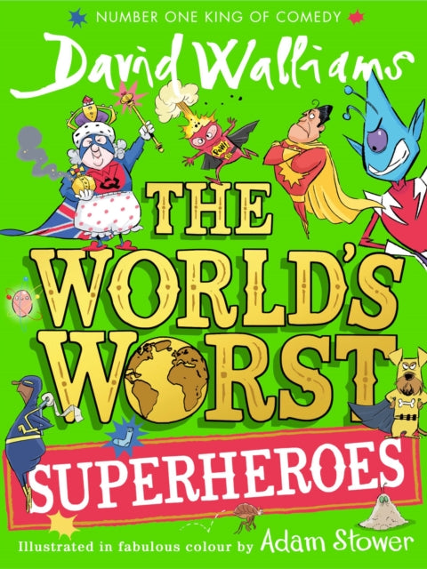 The World’s Worst Superheroes - 9780008305826