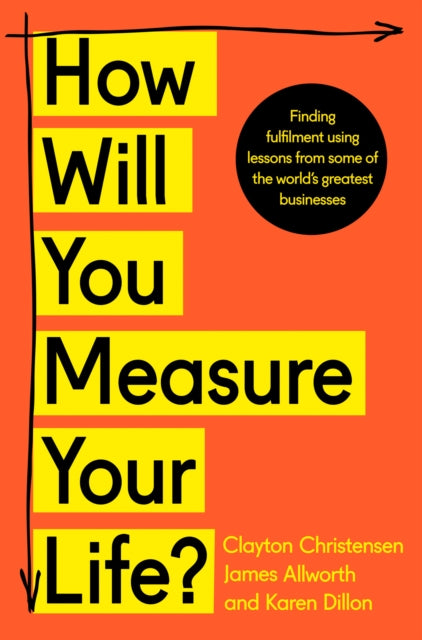 How Will You Measure Your Life? - 9780008316426