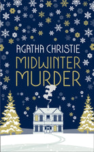 MIDWINTER MURDER: Fireside Mysteries from the Queen of Crime - 9780008328962