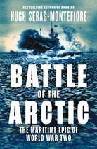 Battle of the Arctic : The Maritime Epic of World War Two - 9780008335779