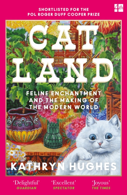 Catland : Feline Enchantment and the Making of the Modern World - 9780008365141