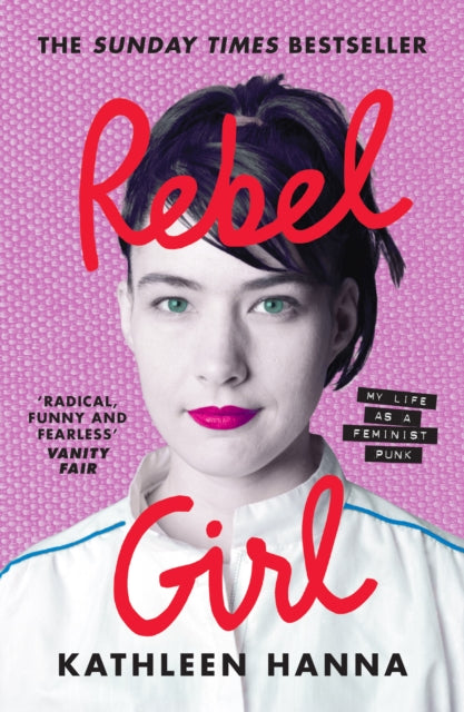 Rebel Girl : My Life as a Feminist Punk - 9780008365356