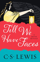 Till We Have Faces - 9780008391447