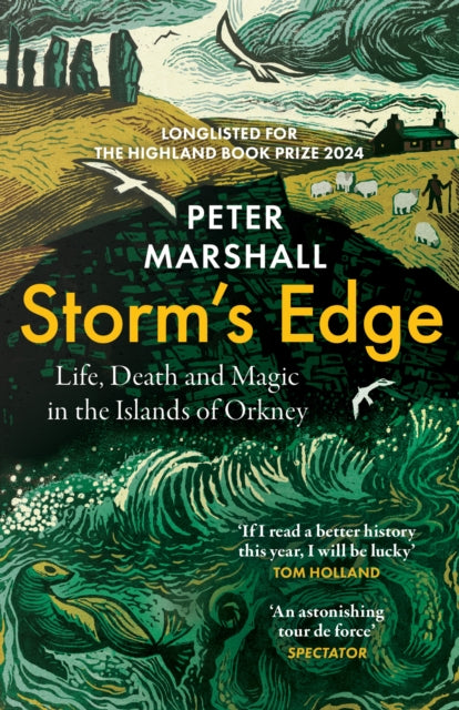 Storm’s Edge : Life, Death and Magic in the Islands of Orkney - 9780008394424