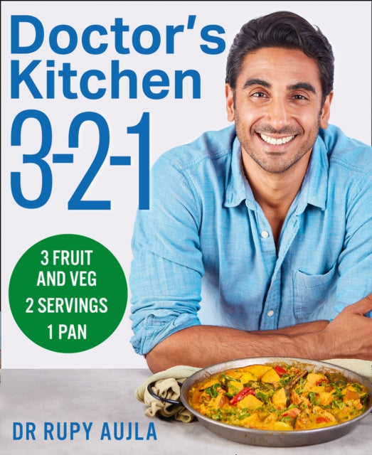 Doctor’s Kitchen 3-2-1 : 3 Fruit and Veg, 2 Servings, 1 Pan - 9780008395414