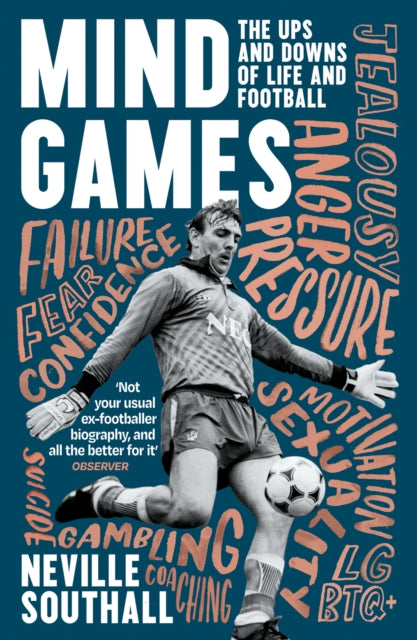 Mind Games : The Ups and Downs of Life and Football - 9780008403744