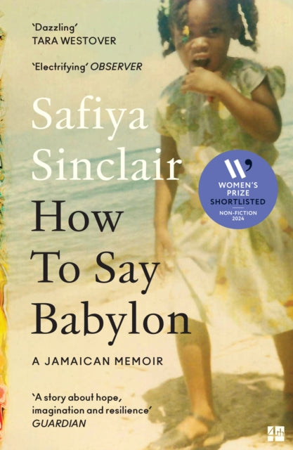 How To Say Babylon : A Jamaican Memoir - 9780008491321