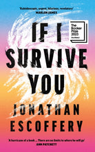 If I Survive You - 9780008501211