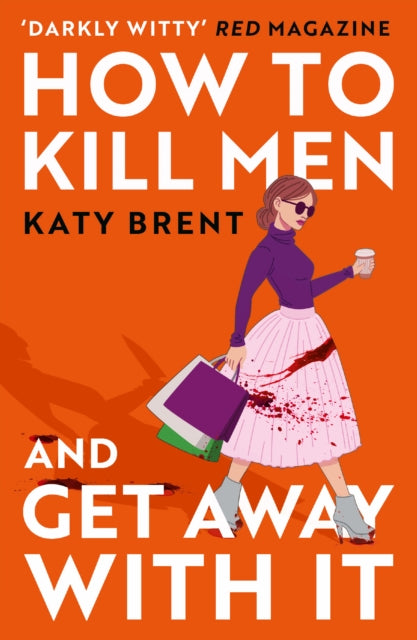 How to Kill Men and Get Away With It : Book 1 - 9780008536695