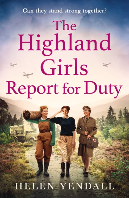 The Highland Girls Report for Duty : Book 3 - 9780008603311