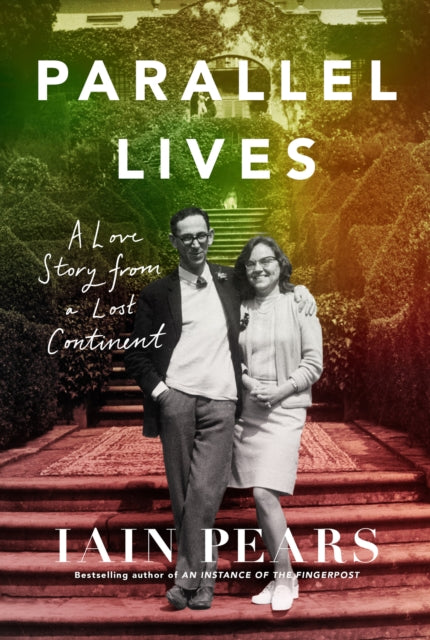 Parallel Lives : A Love Story from a Lost Continent - 9780008628963
