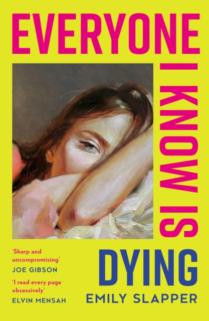 Everyone I Know is Dying - 9780008629106