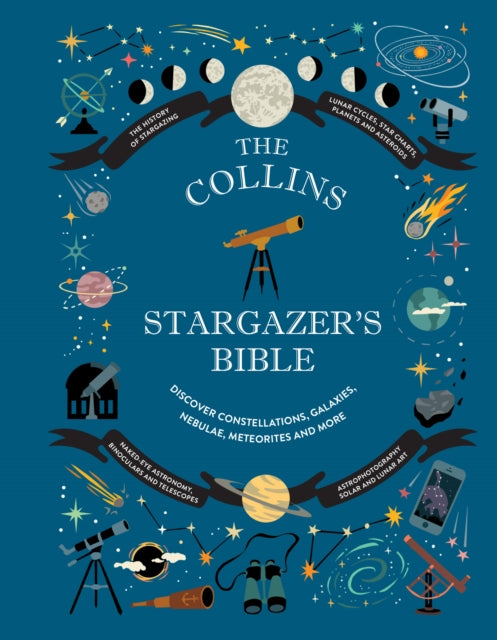 Collins Stargazer’s Bible : Your Illustrated Companion to the Night Sky - 9780008644246