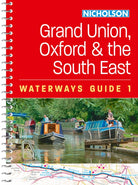 Grand Union, Oxford and the South East (1) : For Everyone with an Interest in Britain’s Canals and Rivers - 9780008652869