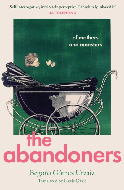 The Abandoners : Of Mothers and Monsters - 9780008656119