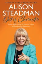 Out of Character : From Abigail’s Party to Gavin and Stacey, and Everything in Between - 9780008665449